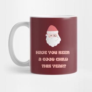 Detective Santa asking have you been a good child Mug